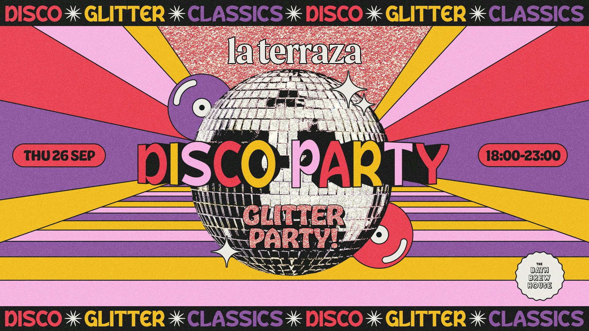 La Terraza // DISCO, GLITTER, CLASSICS // Brewhouse