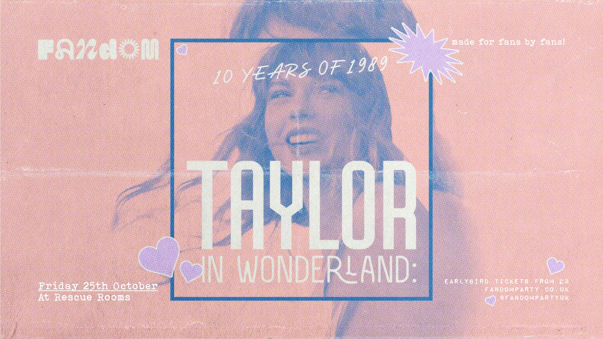Taylor In Wonderland: 10 Years of 1989 💙 Fandom at Rescue Rooms, Nottingham