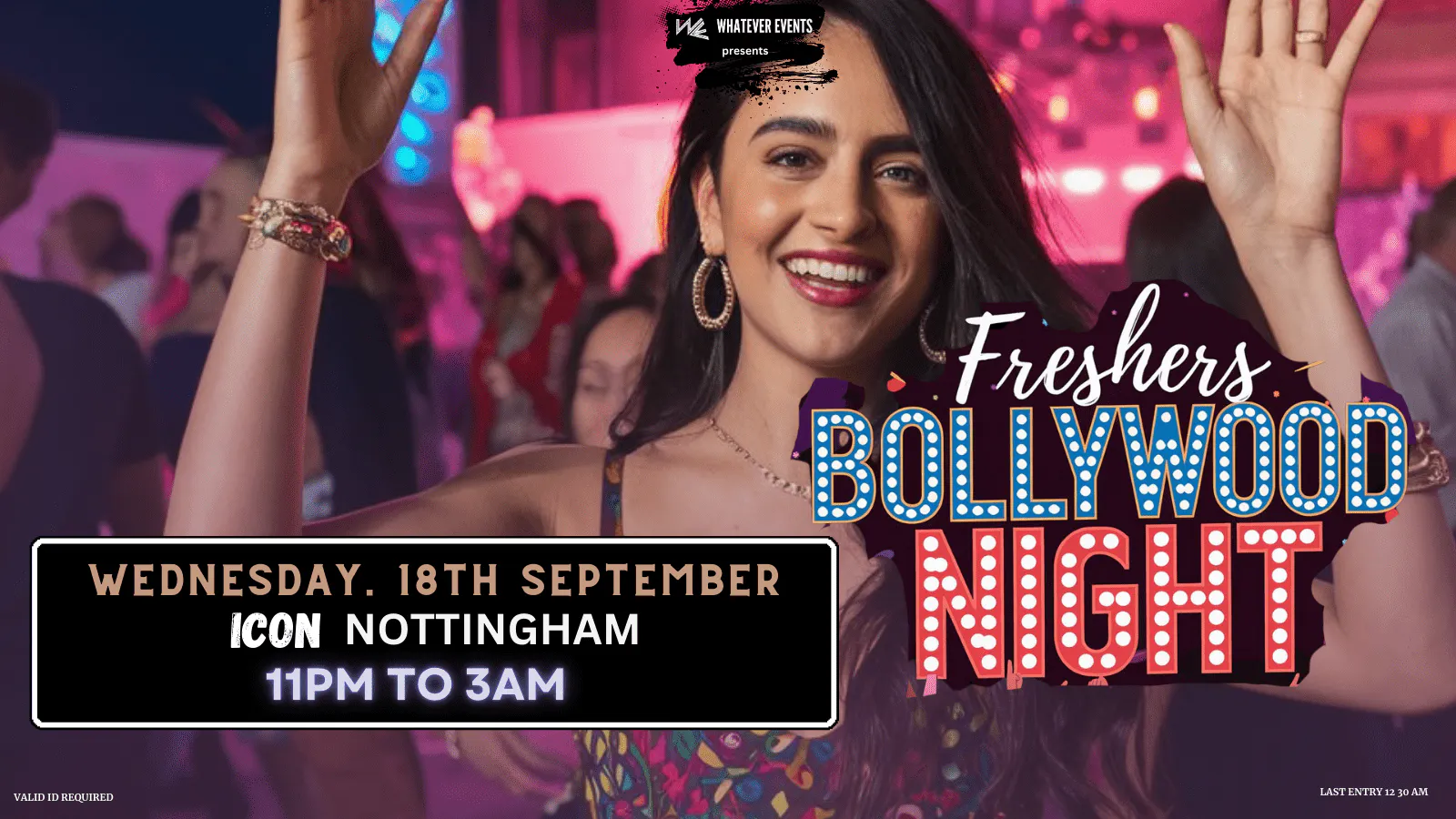 ⚠️ 70 % FULL ⚠️ Freshers Bollywood Night | Icon Nottingham at ICON ...