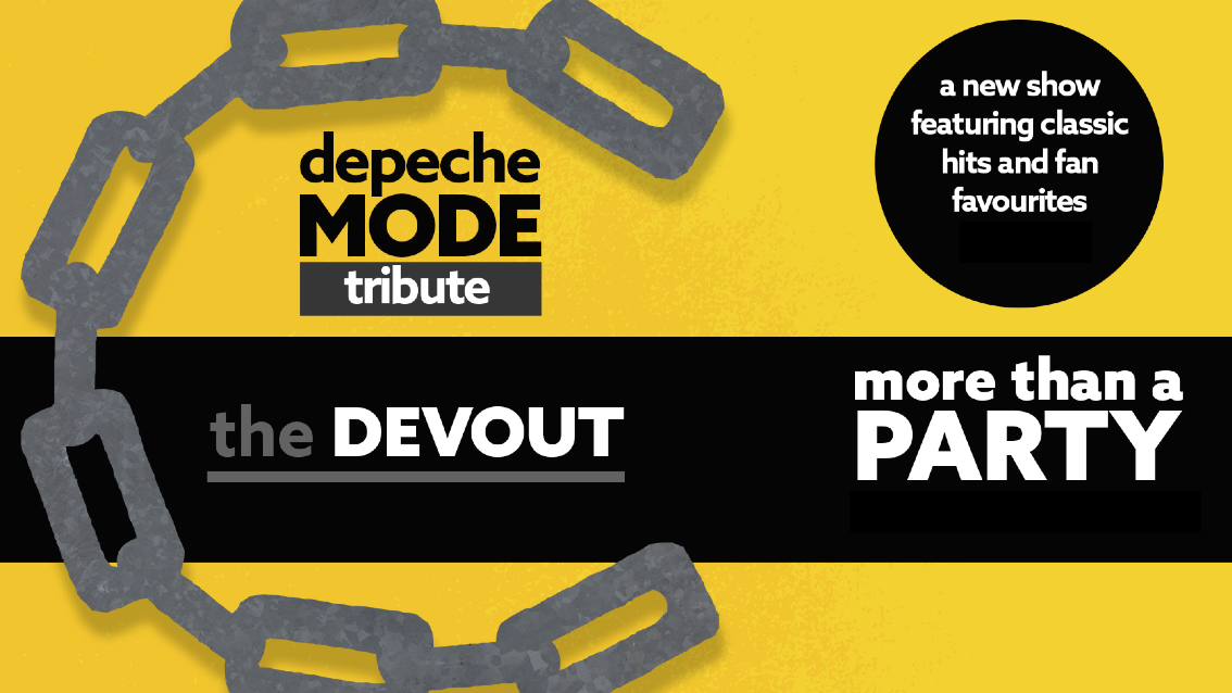 DEPECHE MODE’S GREATEST HITS starring No.1 tribute The Devout