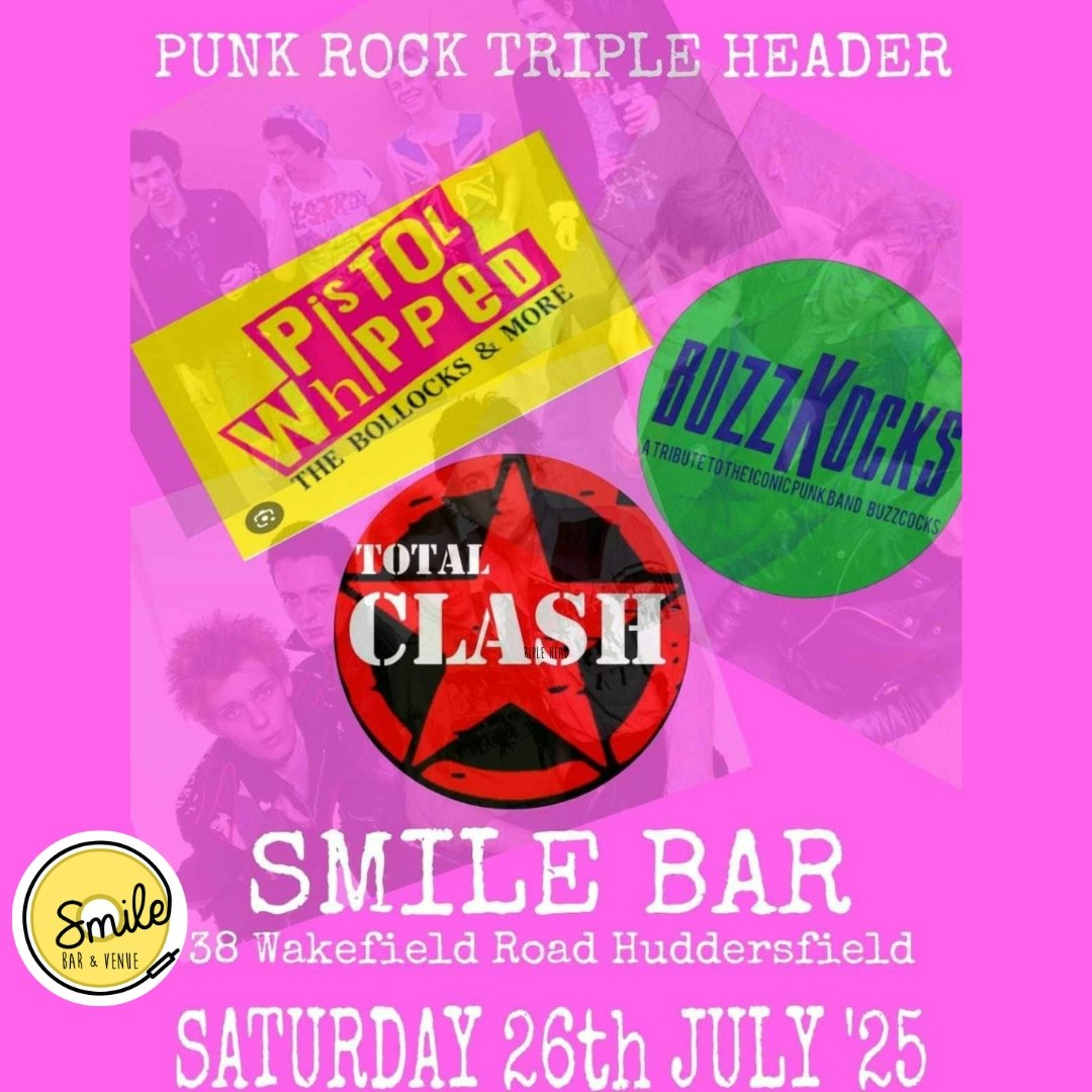 PUNK ROCK TRIPLE HEADER – PISTOL WHIPPED – BUZZKOCKS – TOTAL CLASH