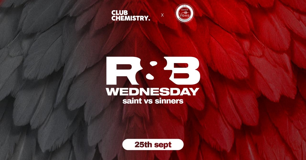 R&B Wednesday: Saints VS Sinners