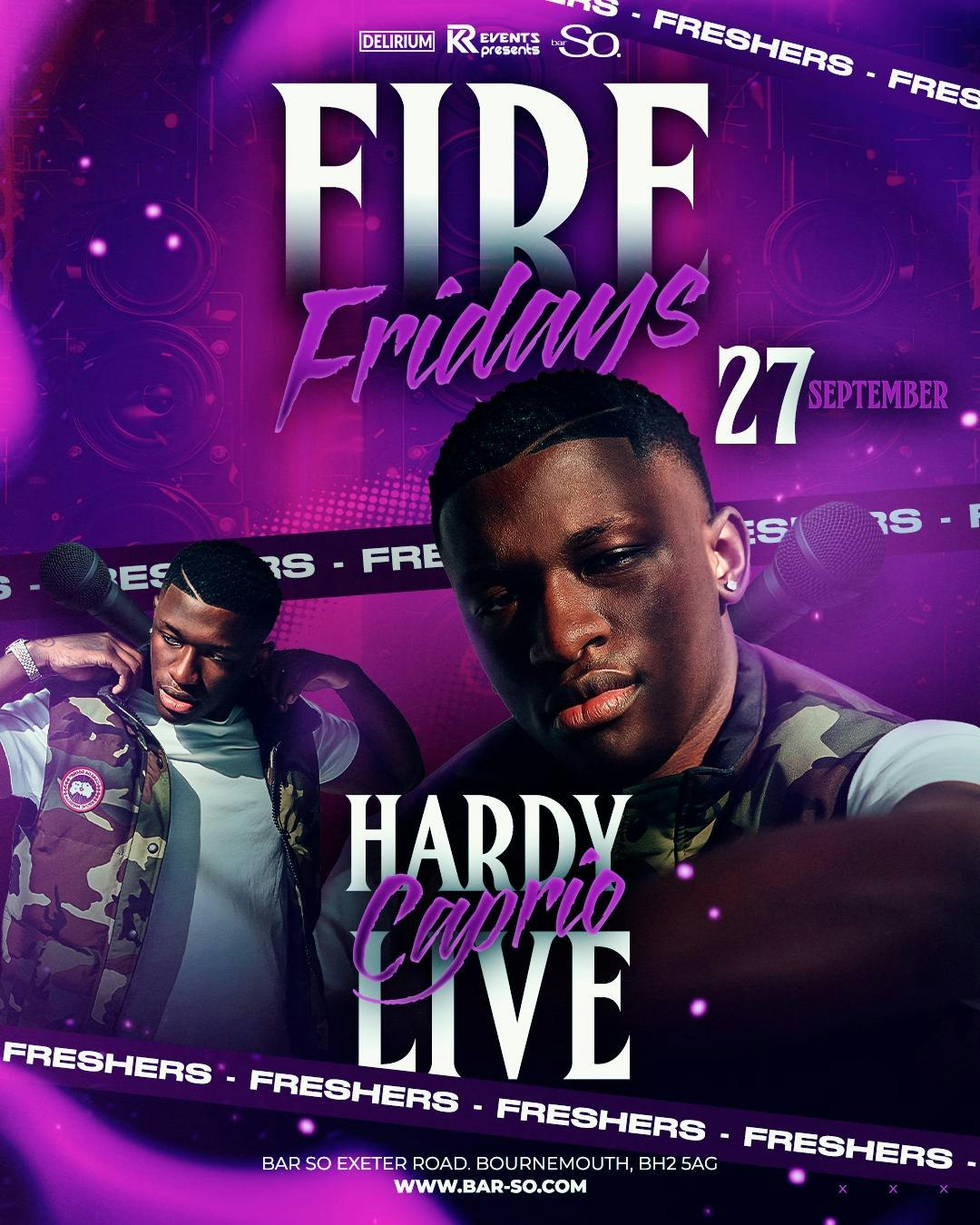 Fire Fridays @ Bar so HARDY CAPRIO LIVE 🎤🔥 Bournemouth Freshers WEEK 1