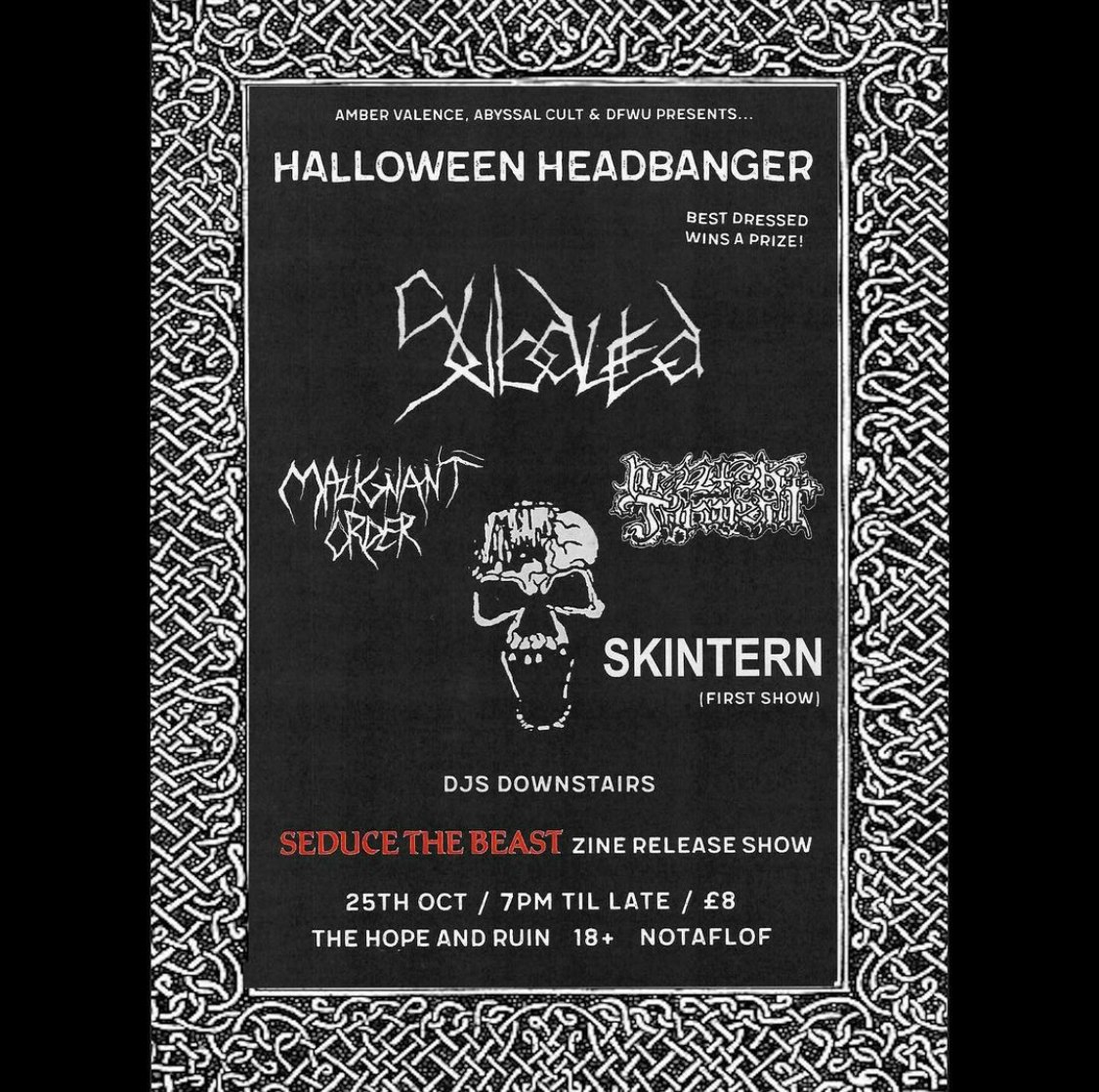 Halloween Headbanger – Subdued. Malignant Order, Hellish Torment, Skintern (First Show)