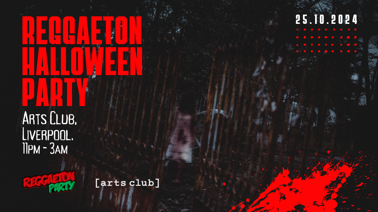 Reggaeton Halloween Party (Liverpool) 2024