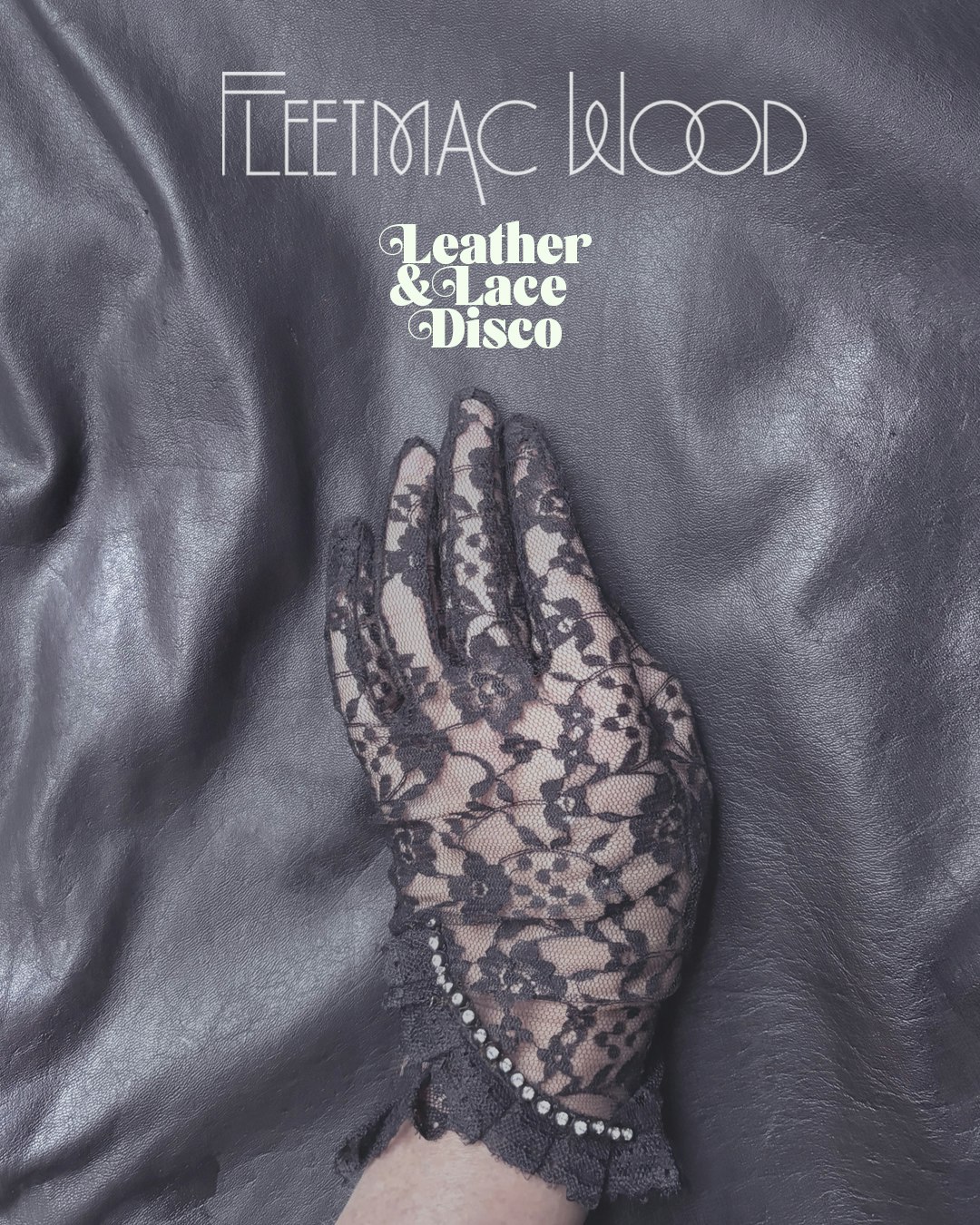 Fleetmac Wood present Leather & Lace Disco – Liverpool