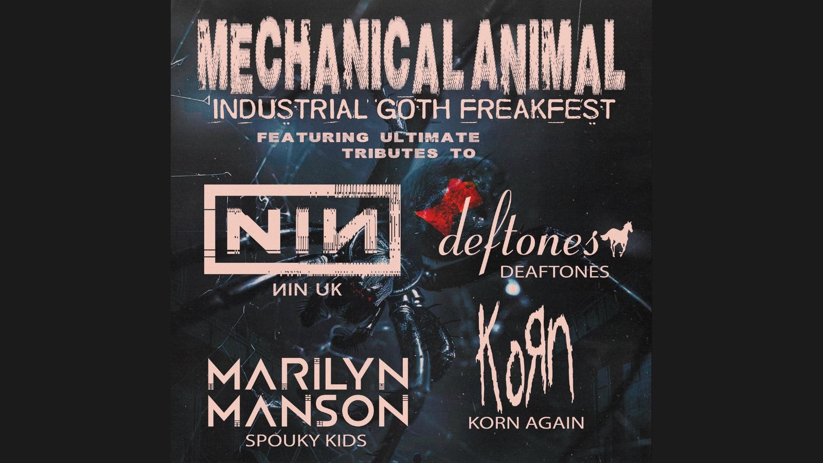 Mechanical Animal – Spouky Kids, Korn Again, NIN UK & Deaftones