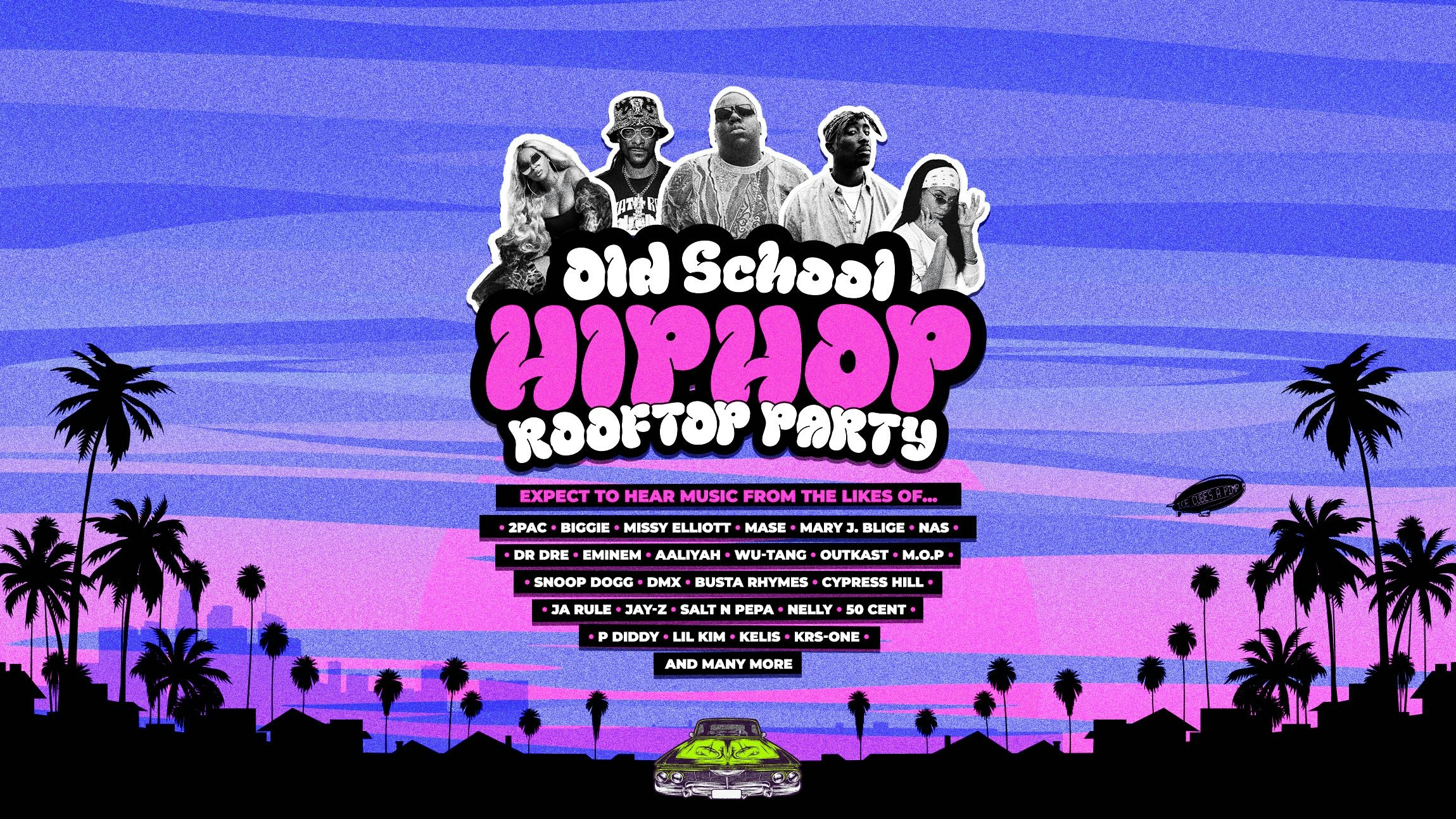 ☀️ Old School Hip Hop Rooftop Party presented by ‘Can I Kick It’