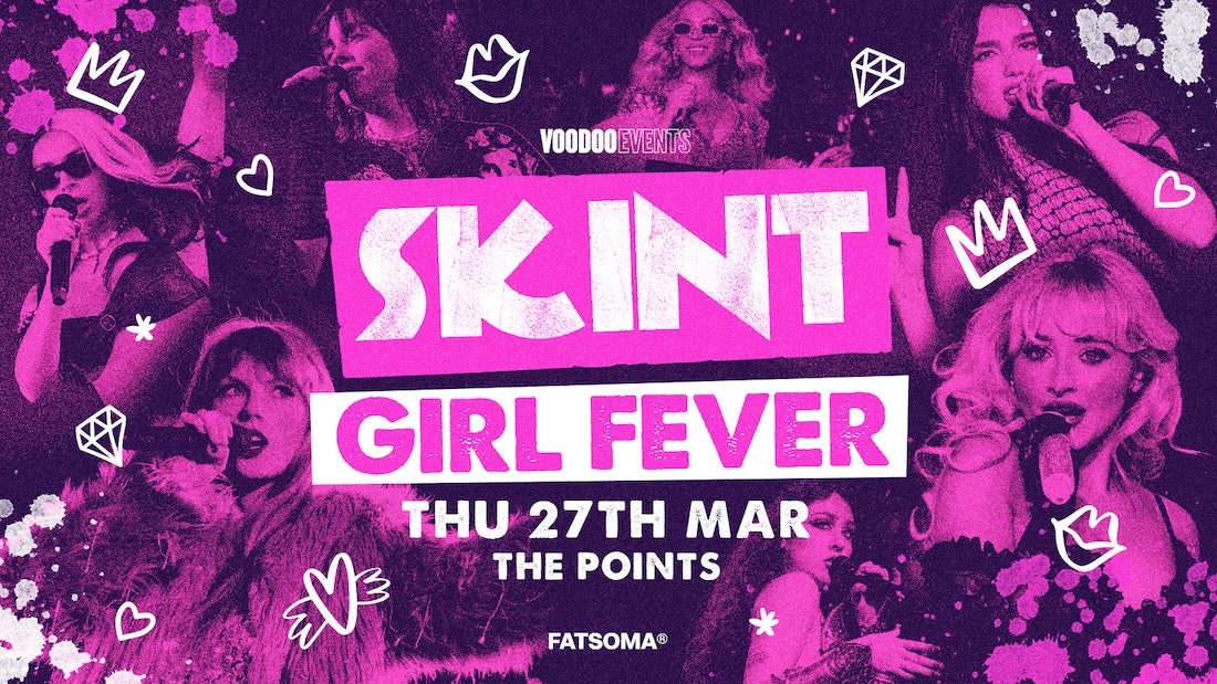 Skint – Girl Fever! 💅🏻