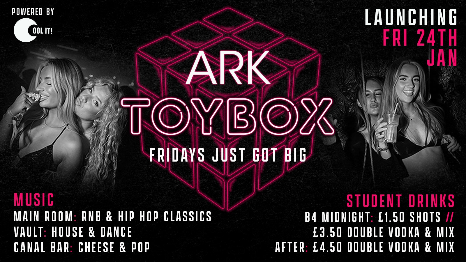 TOYBOX FRIDAYS – BRAND NEW STUDENT NIGHT : £3.50 DOUBLES & £1 TICKETS 🚀