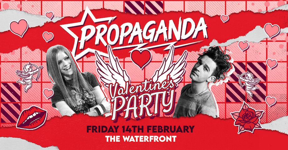 Propaganda Norwich – Valentines Party at The Waterfront