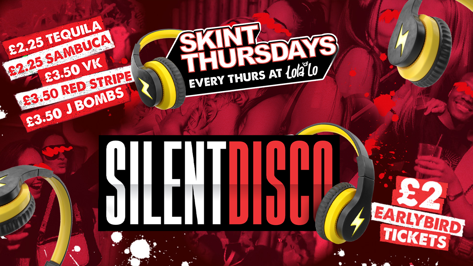 SKINT THURSDAYS – SILENT DISCO🎧❤️ (PART OF REFRESHERS WRISTBAND)