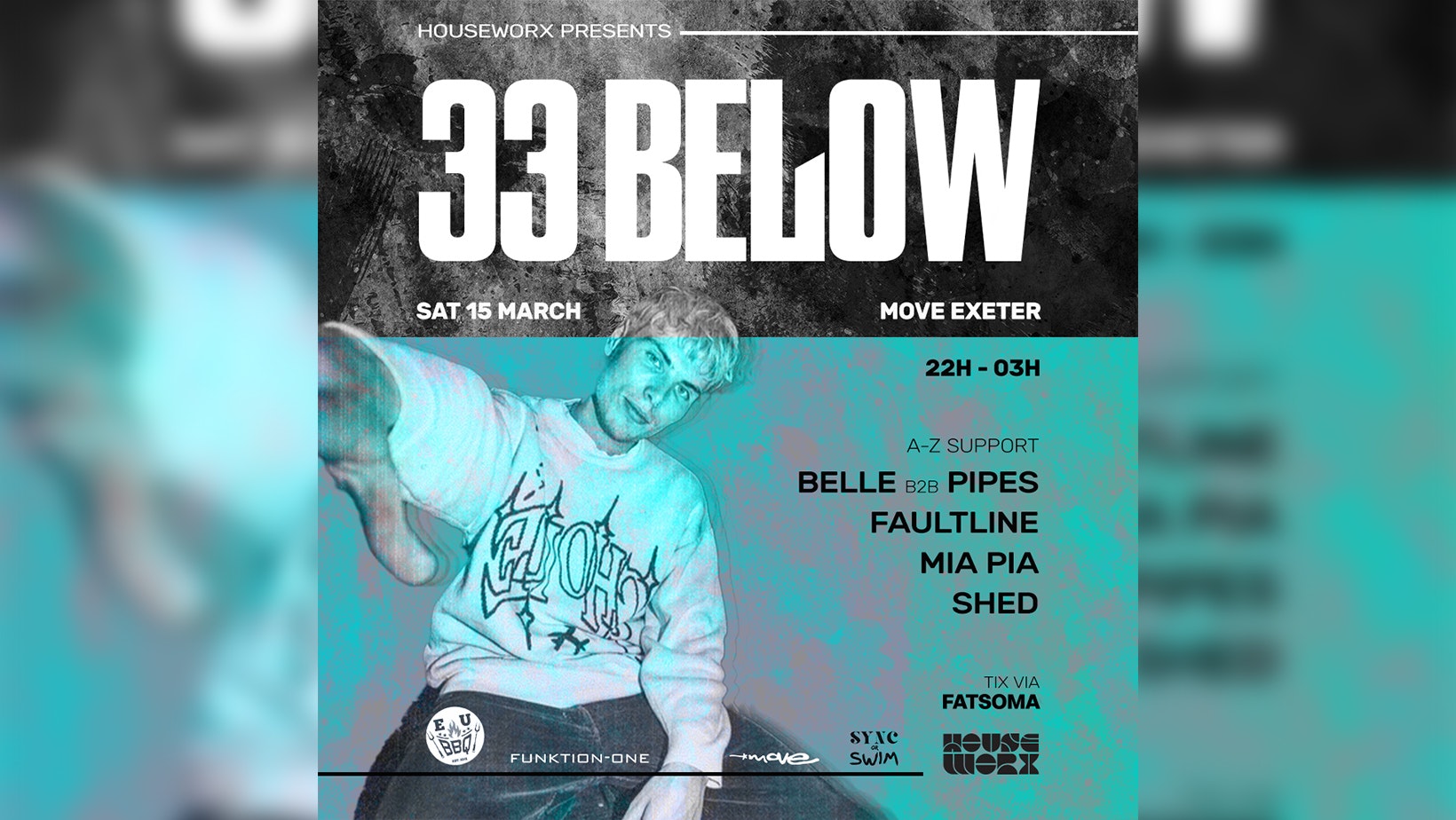 33 BELOW – UKG – HOUSE – Move – Sat 15 March – Exeter