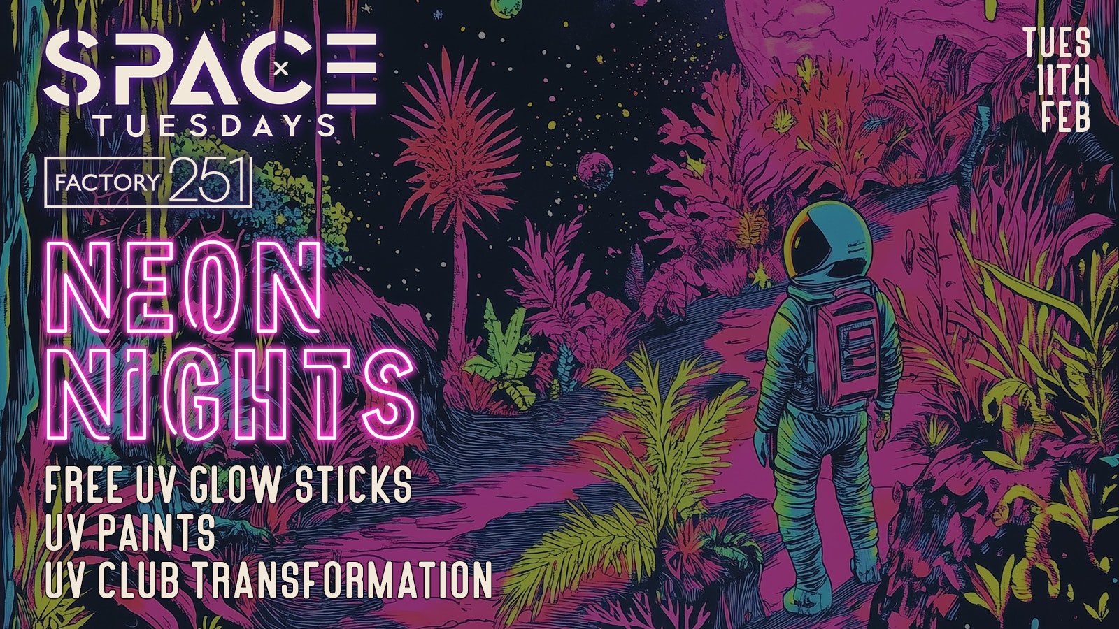 SPACE TUESDAYS NEON NIGHTS 🪐👽 – £2.50 DOUBLES & £1 TICKETS 🛸