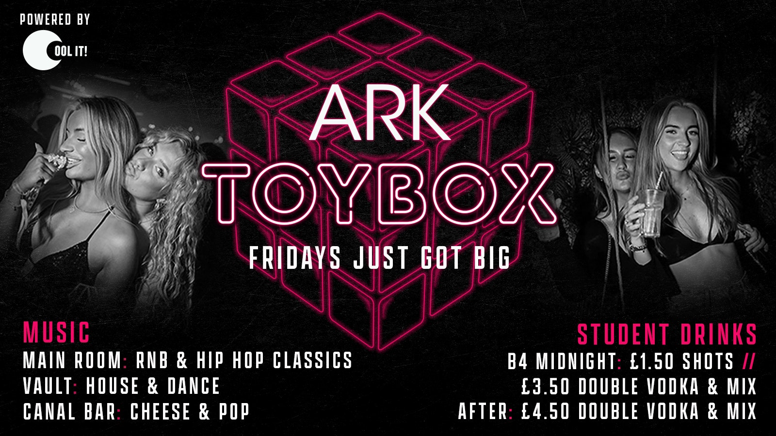 TOYBOX FRIDAYS – BRAND NEW STUDENT NIGHT : £3.50 DOUBLES & £1 TICKETS 🚀