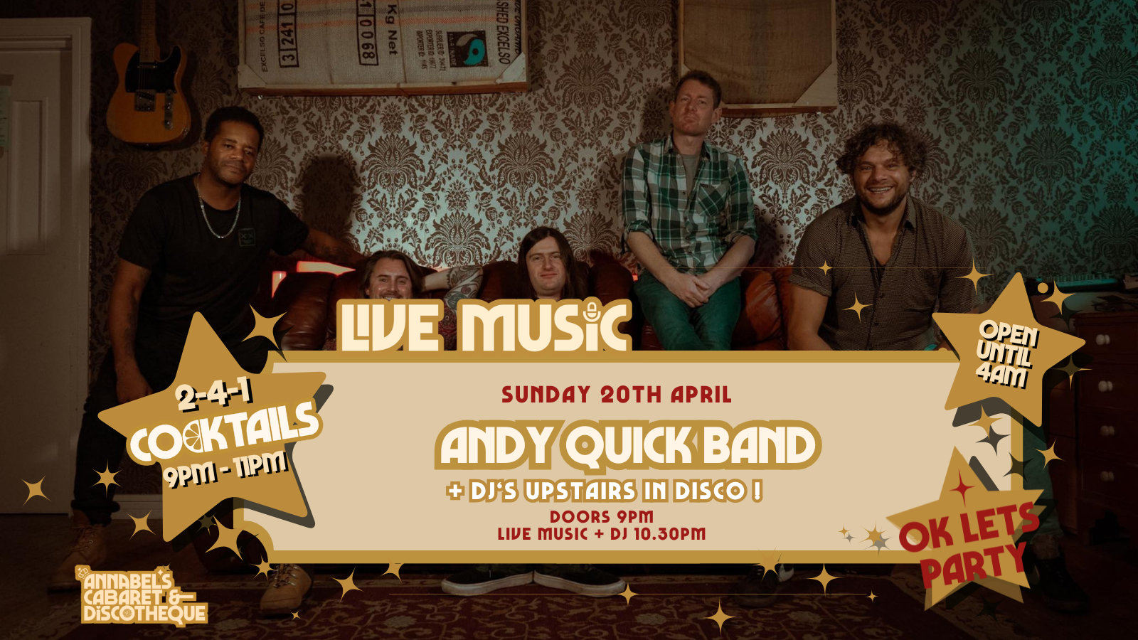 Live Music: THE ANDY QUICK BAND // Annabels Cabaret and Discotheque