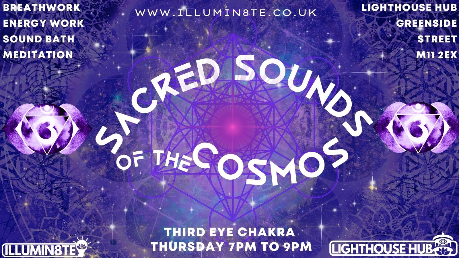 Illumin8te | Sacred Sounds Of The Cosmos | (Sound Bath 6th Feb) @ THE LIGHTHOUSE 7pm