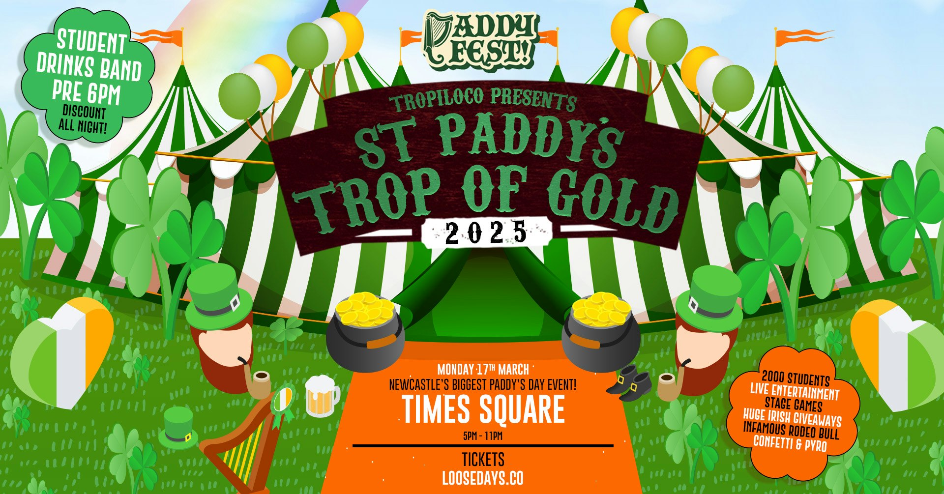 🇮🇪⚱️TROPILOCO PRESENTS – TROP OF GOLD – ALL IRISH GO FREE⚱️🇮🇪 5PM-11PM PADDYS FEST TAKEOVER | ST PATRICKS DAY | 17th MARCH 2025