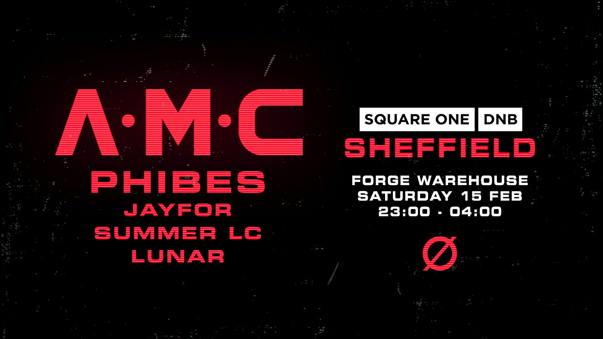 Square One DnB Sheffield: A.M.C, Phibes