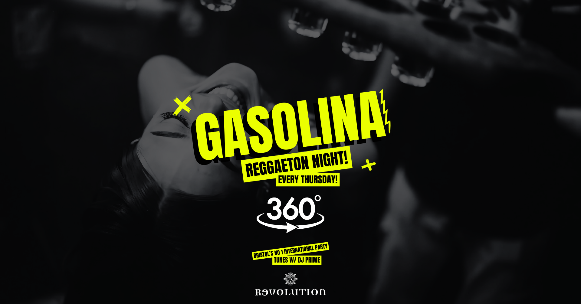 Gasolina Bristol 🔥  Reggaeton Night w/ DJ Prime x 360