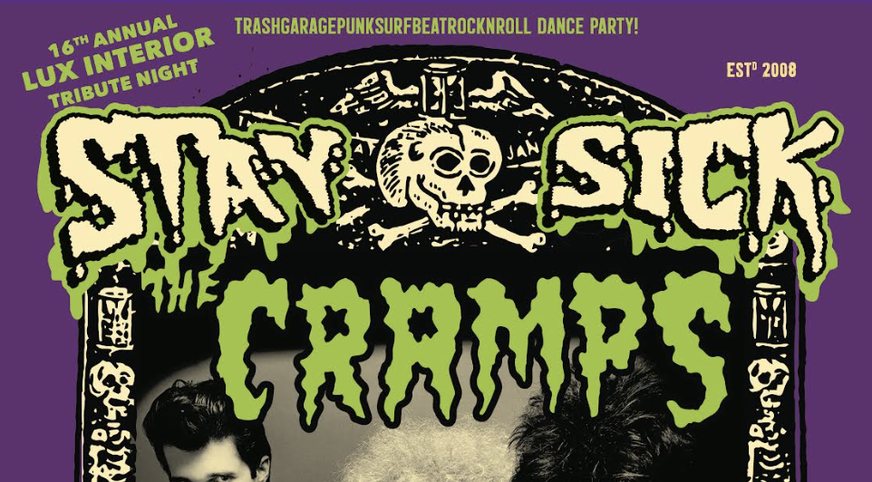 Stay Sick w/ The Cramps Special