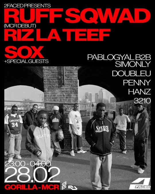 2Faced Presents: Ruff Sqwad, Sox, Riz La Teef + more