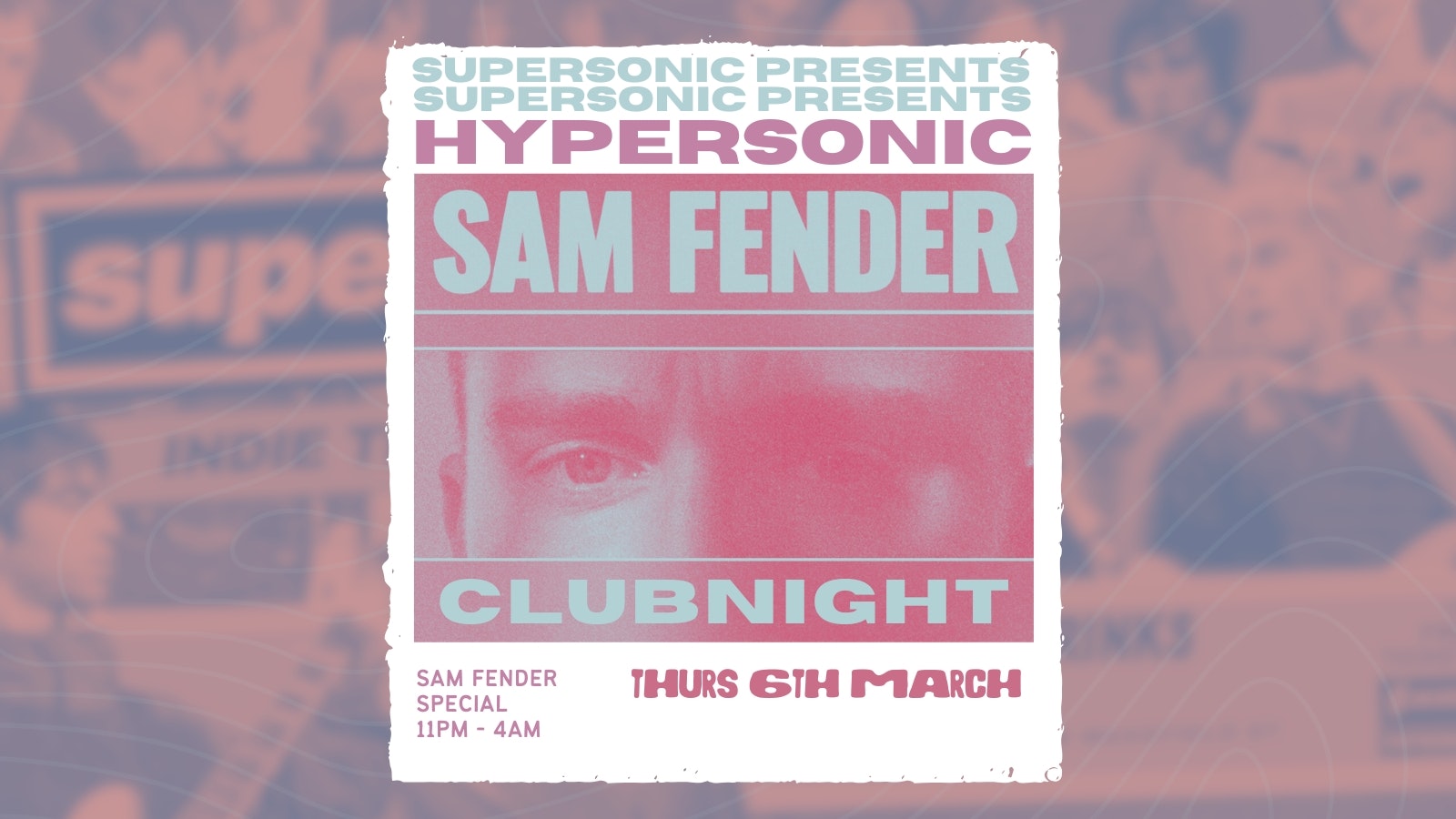 HYPERSONIC: A SAM FENDER SPECIAL
