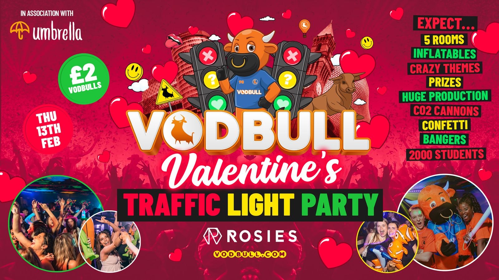 🧡 VODBULL VALENTINES TRAFFIC LIGHT PARTY at ROSIES!! 13/02/25