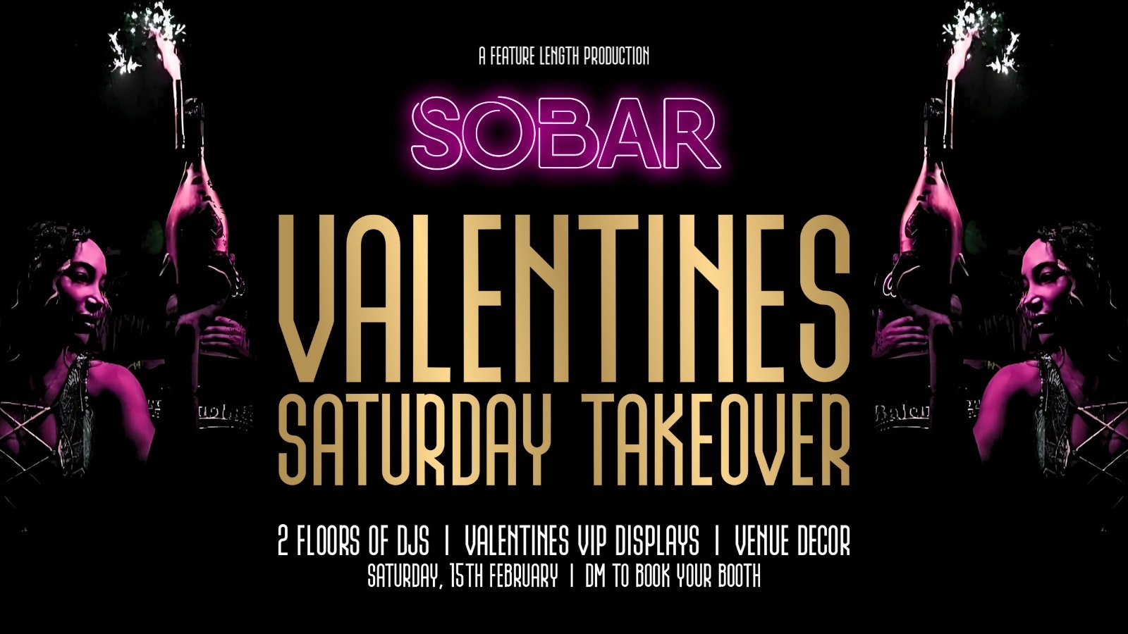 SOBAR VALENTINES SATURDAY TAKEOVER