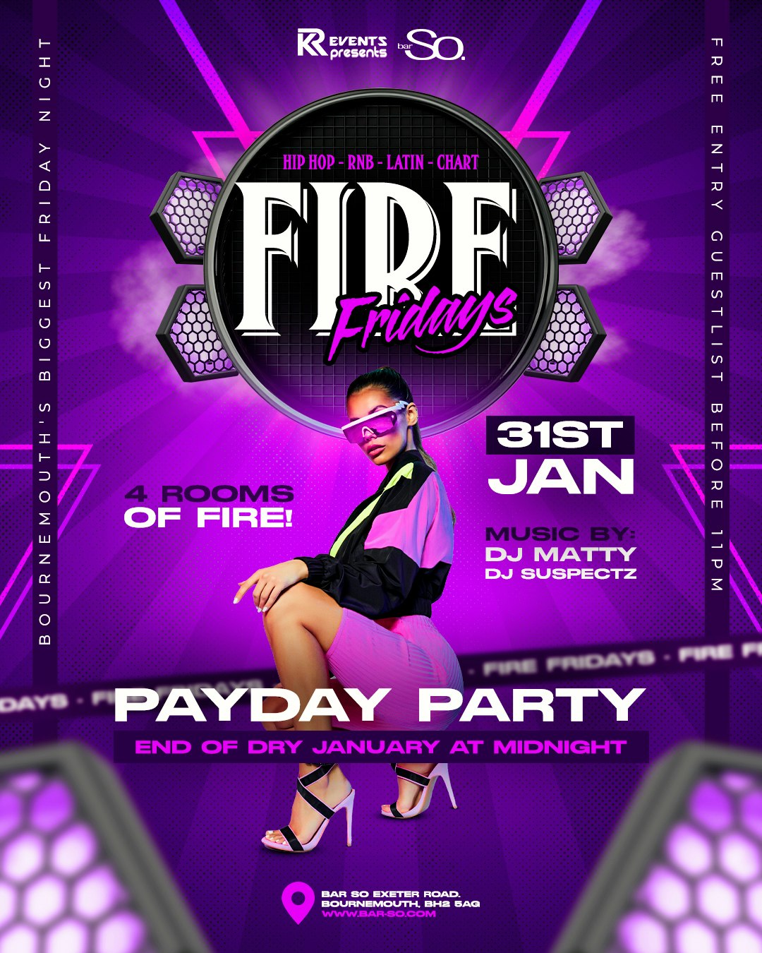 Fire Fridays @ Bar so 🔥 Bournemouth’s biggest Friday night!🥂 pay day party plus end of dry January!