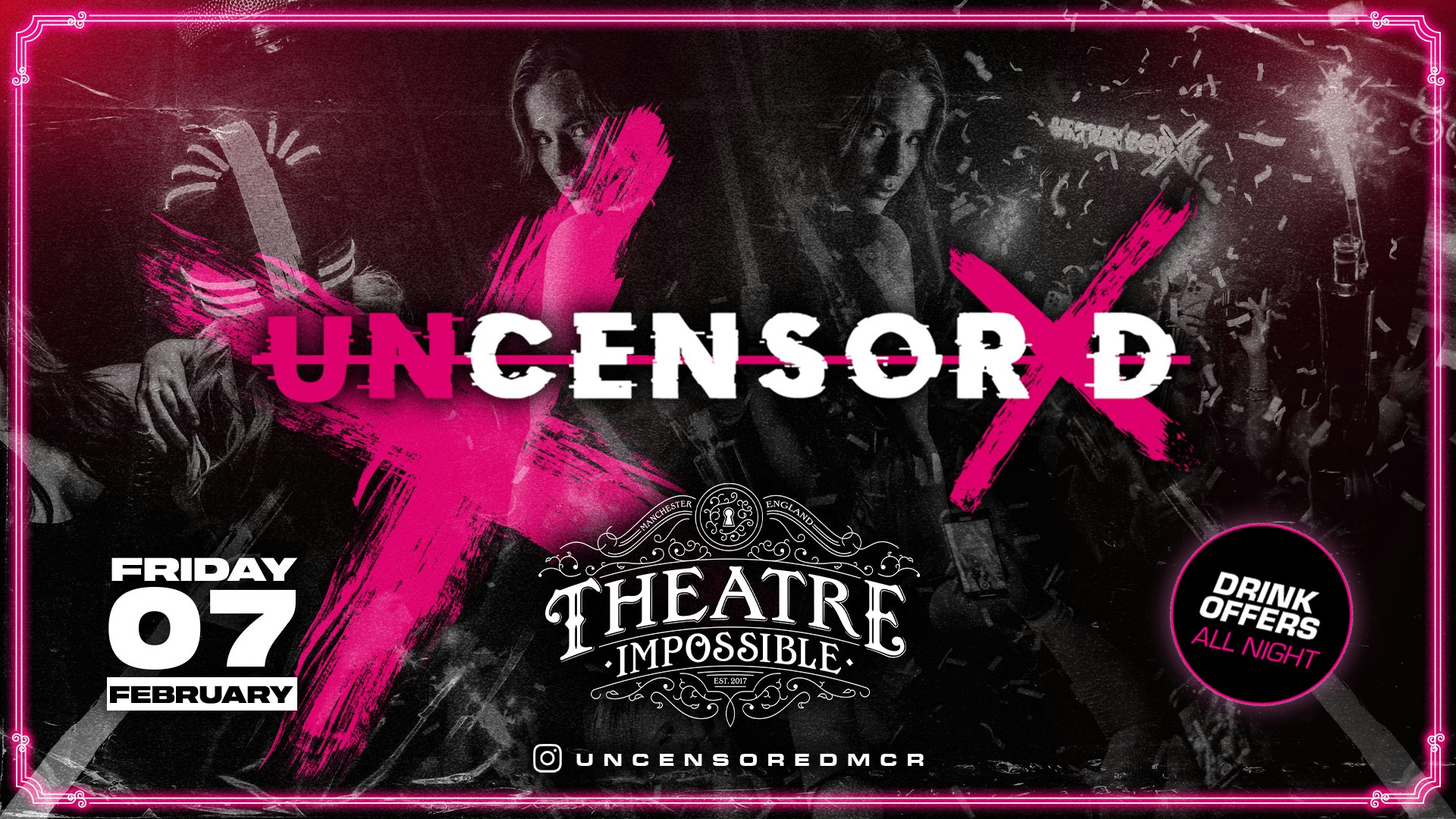 UNCENSORED FRIDAYS ❌ IMPOSSIBLE !! Manchester’s Hottest Friday Night