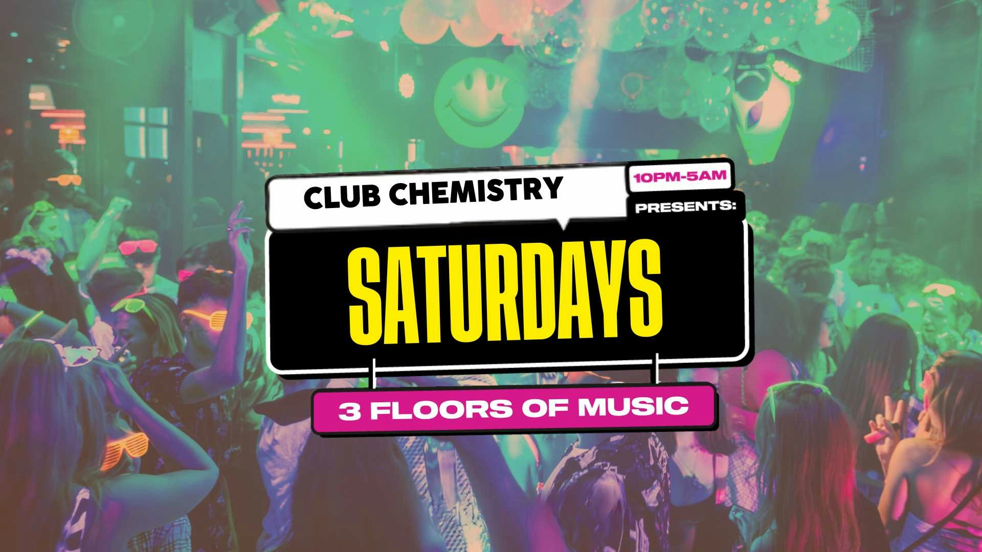 Chemistry Saturdays Canterbury ⚡️ 2 floors of bangers