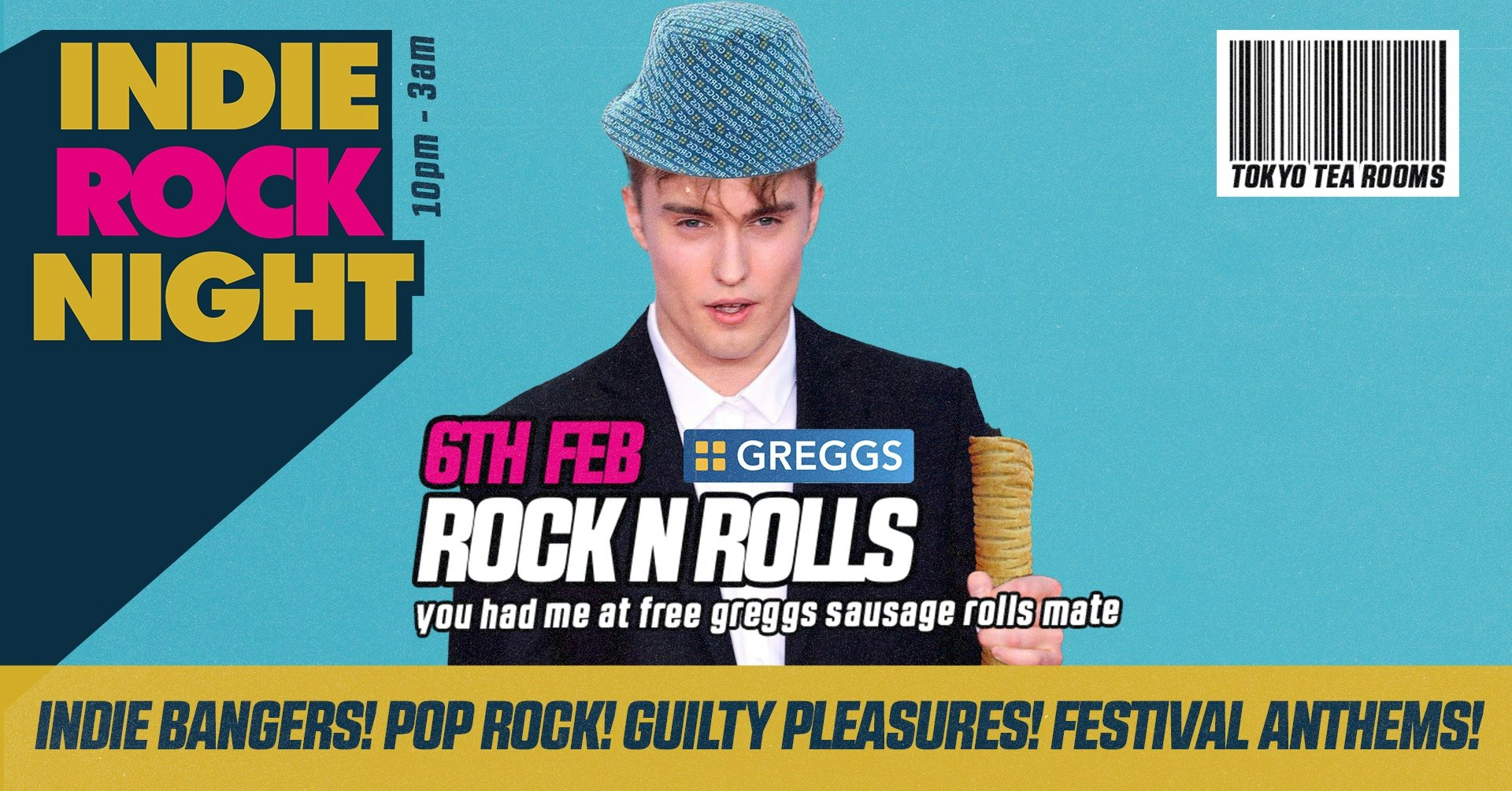 Indie Rock Night ∙ ROCK & ROLLS (Free Greggs Sausage Rolls & Bakes) *10 £7 TICKETS LEFT*