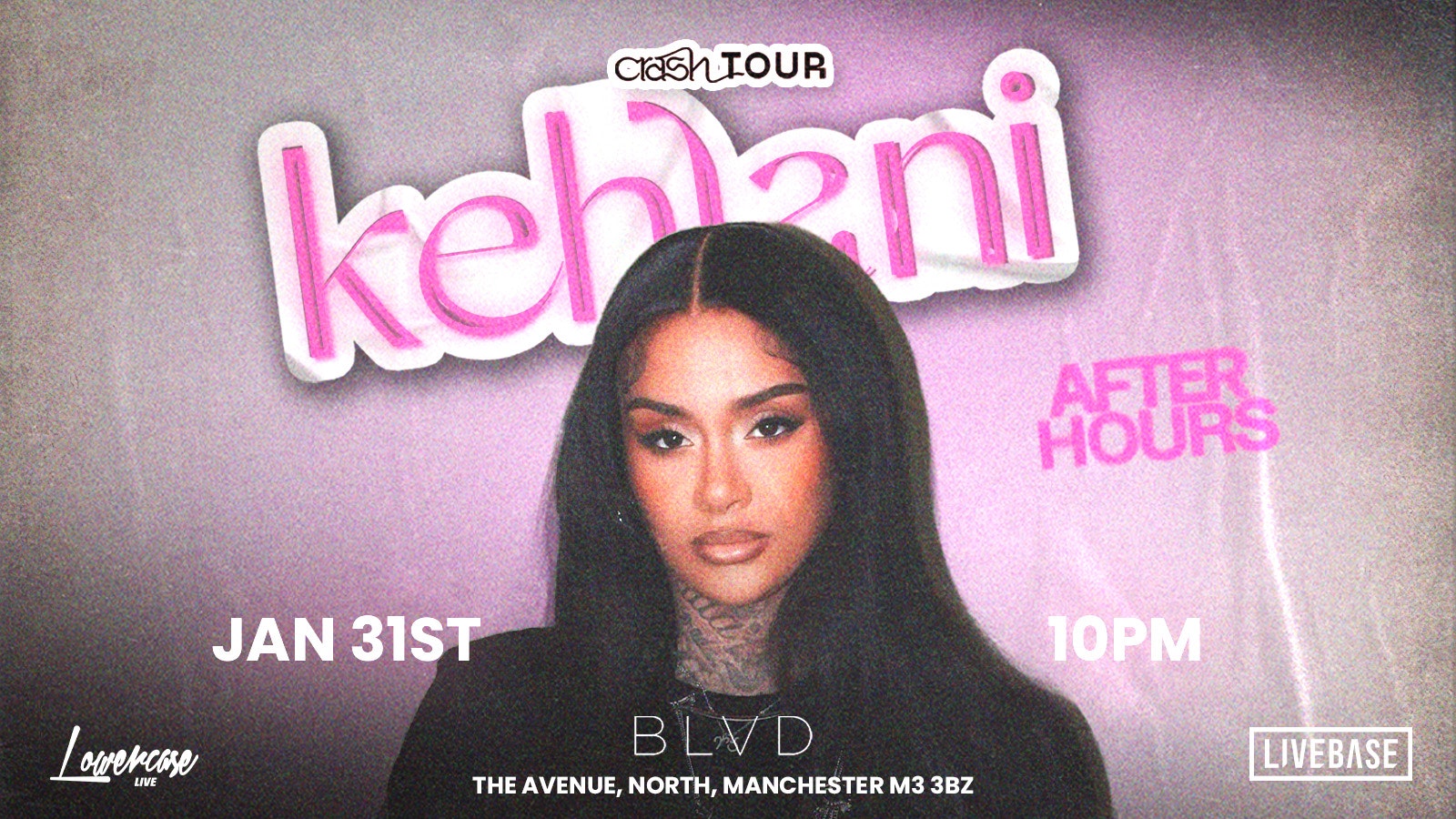 CRASH Tour Official After Party – Hosted by Kehlani – BLVD Manchester