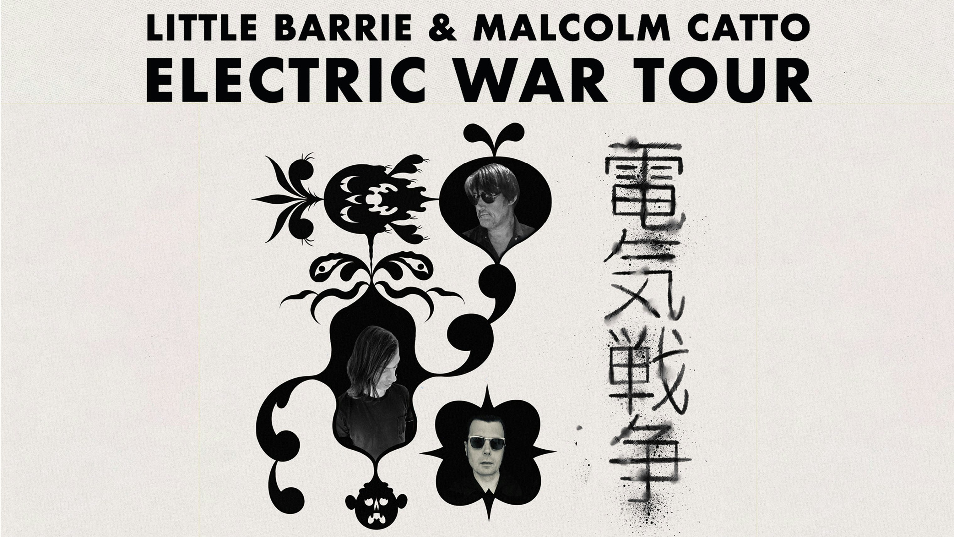 Little Barrie & Malcolm Catto: Electric War Tour