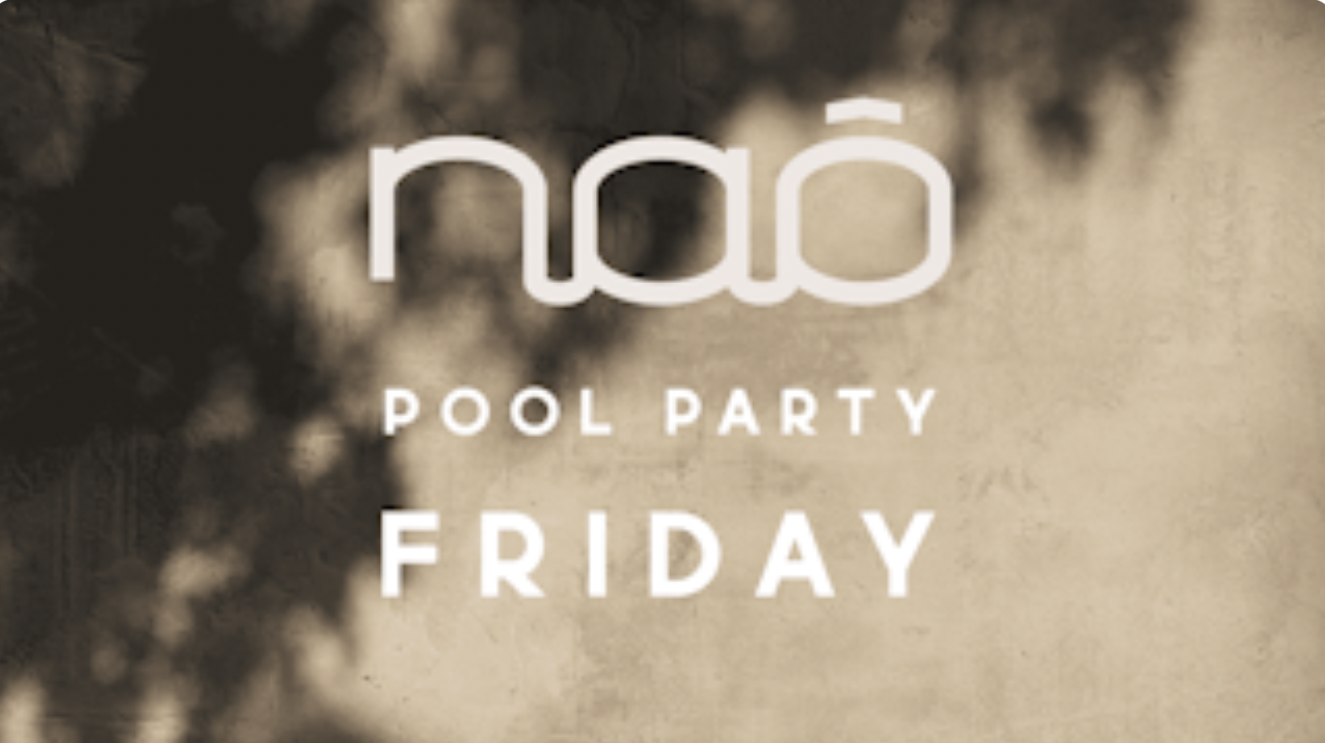 Nao Pool Party – Marbella’s No1 Pool Party