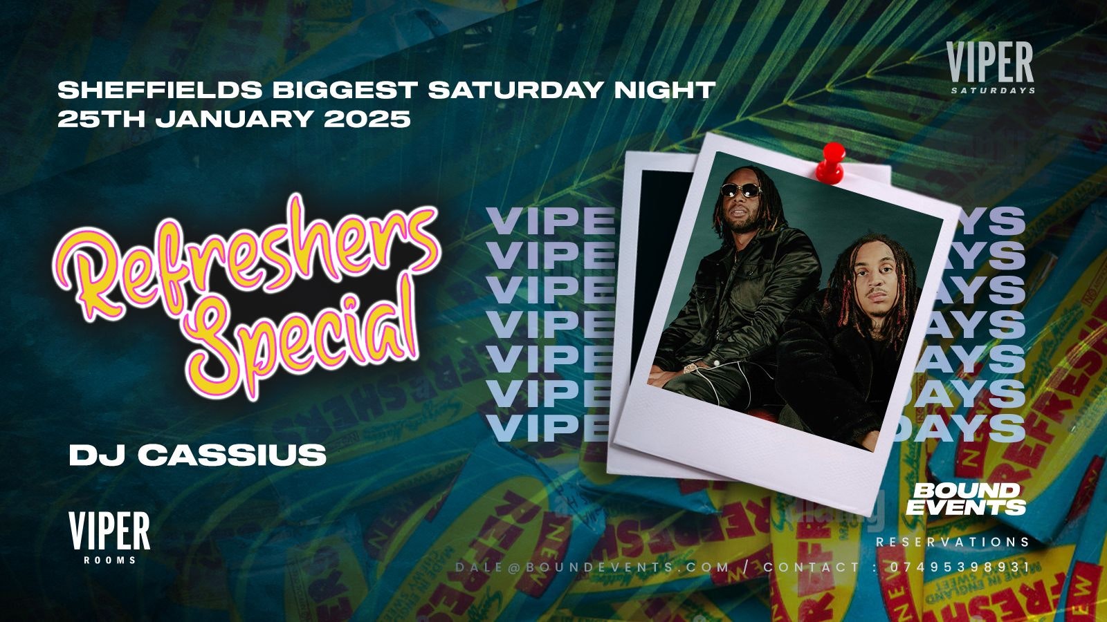 Viper Saturdays – Refreshers Special – Bound Events