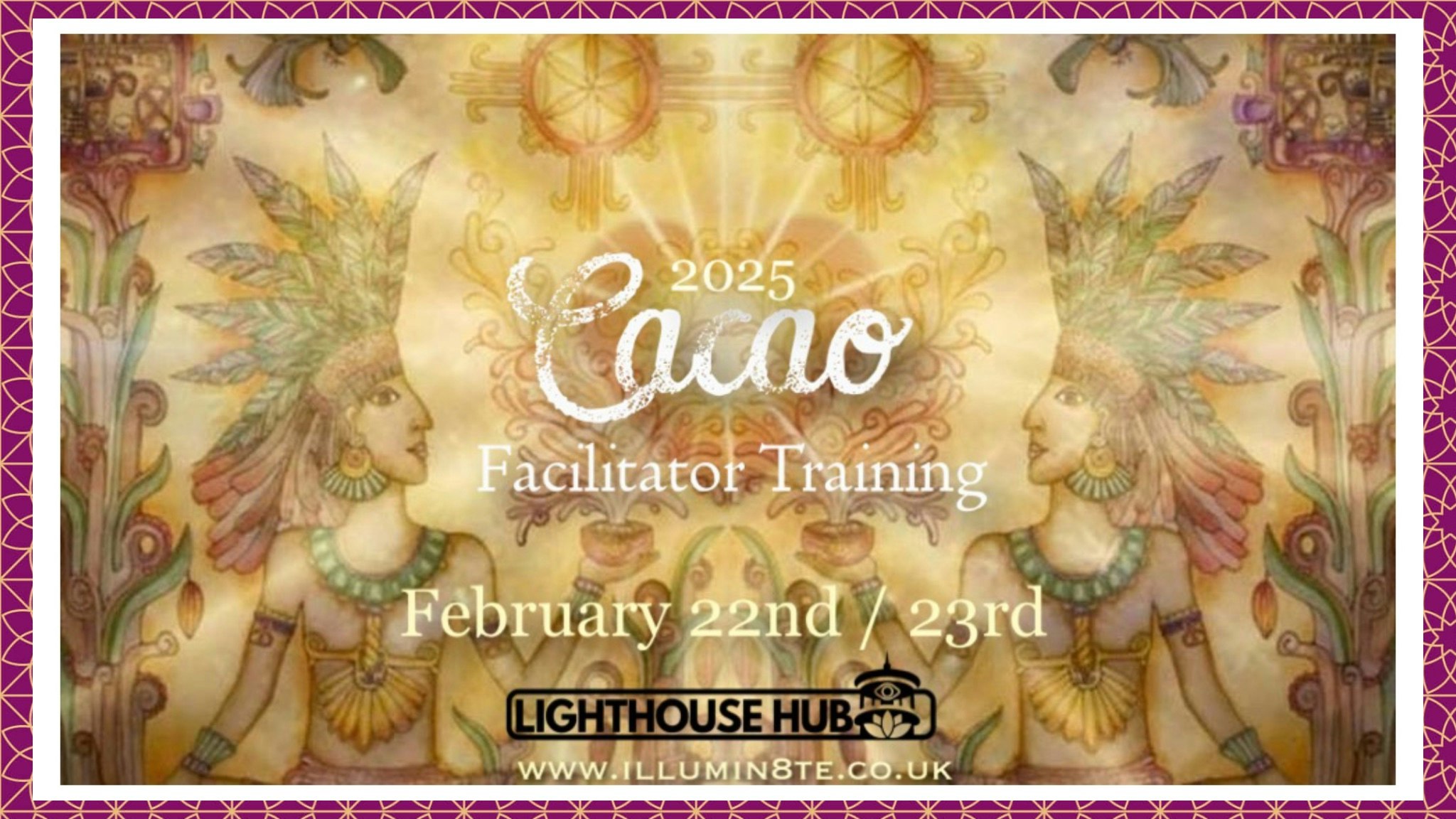 Cacao Facilitator Training Course / Wingsofbuddha @ THE LIGHTHOUSE HUB