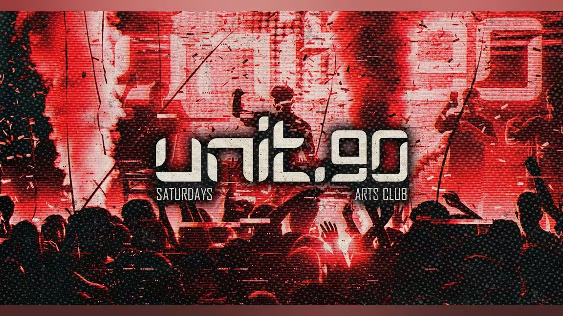 UNIT.90 // 3 ARENAS // SATURDAYS AT AC