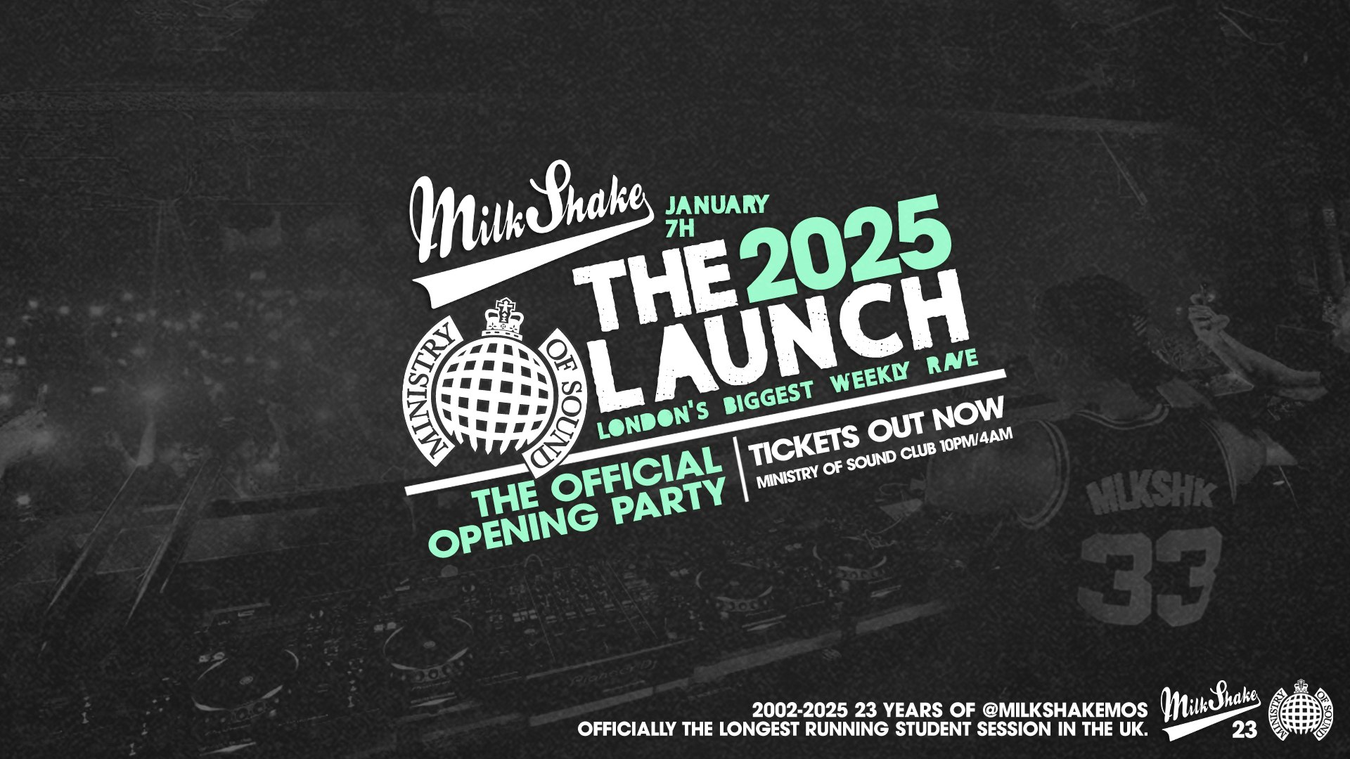 TONIGHT 10:30PM | Ministry of Sound, Milkshake – The Official 2025 Opening Party 🔥