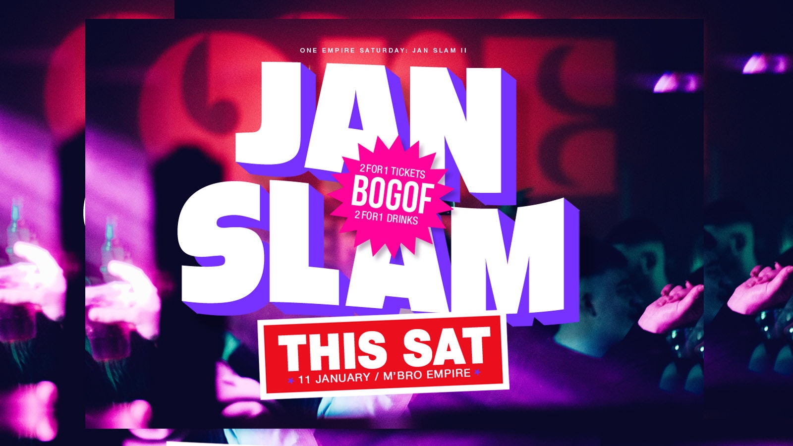 Jan Slam – BOGOF!