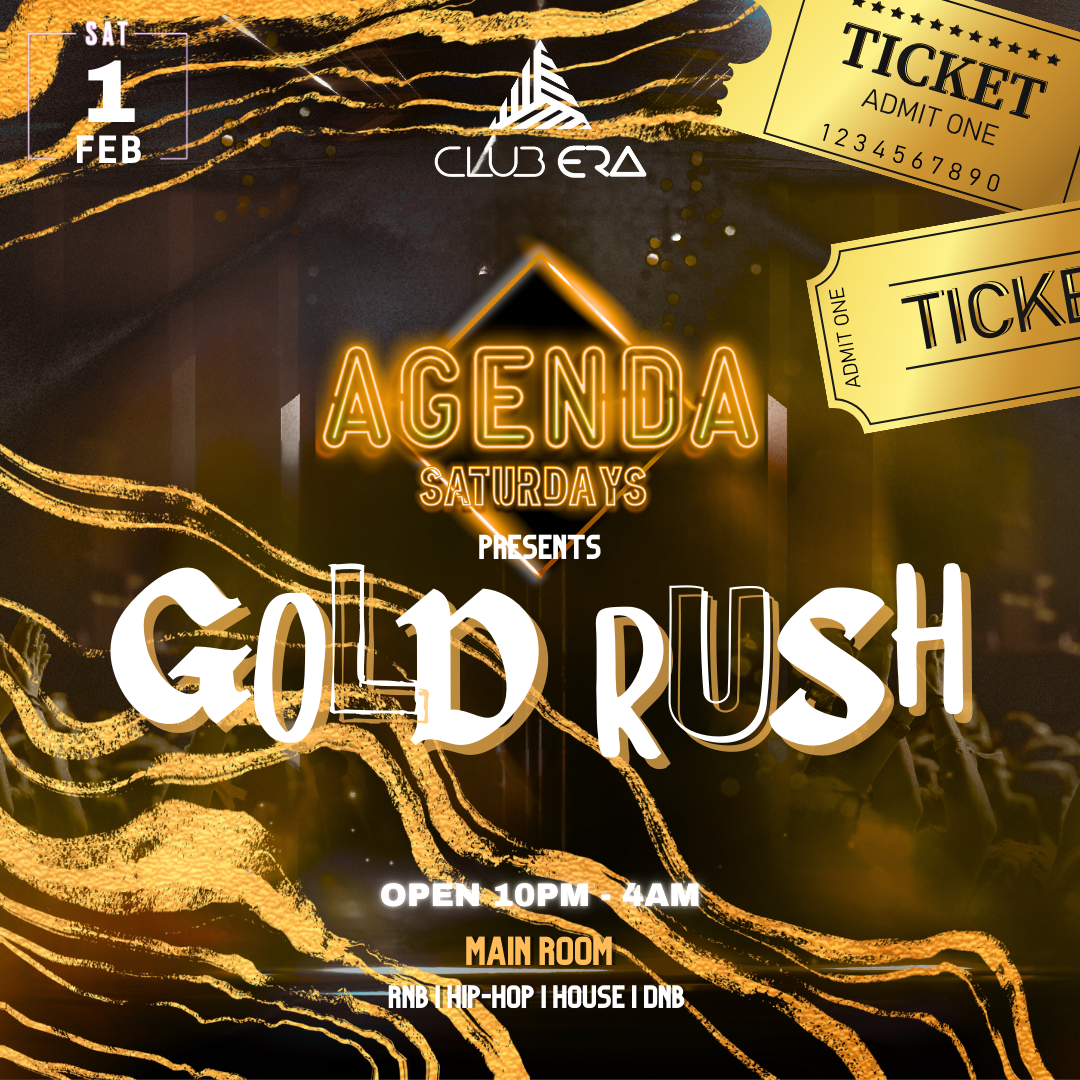 AGENDA SATURDAYS – GOLD RUSH