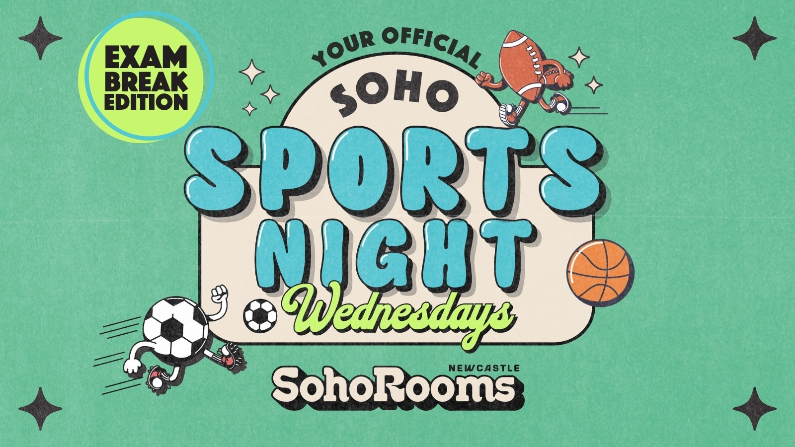 Soho Sports Night | Exam Break Special | Soho Rooms Newcastle