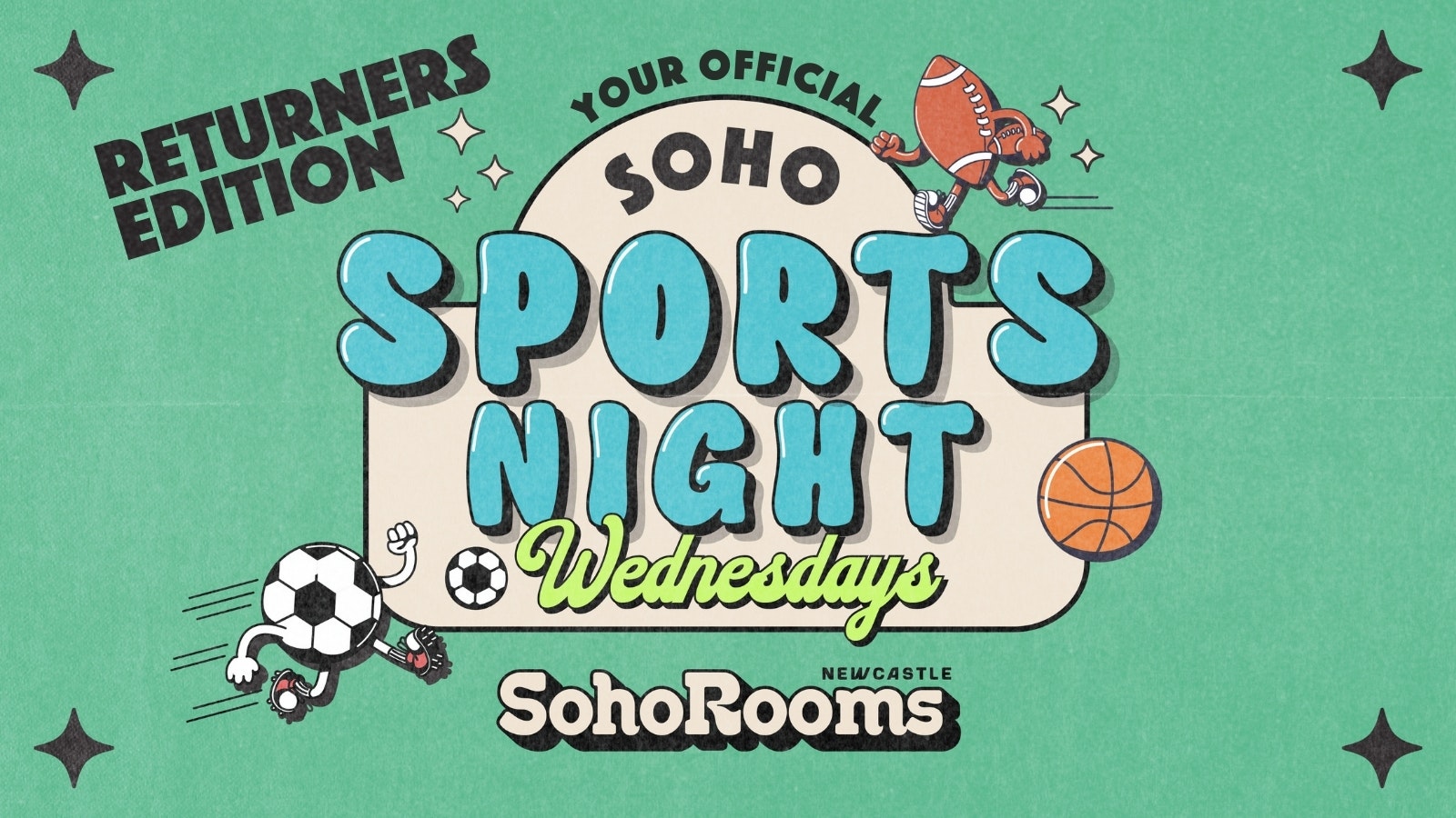 Soho Sports Night | Returners Edition | Soho Rooms Newcastle