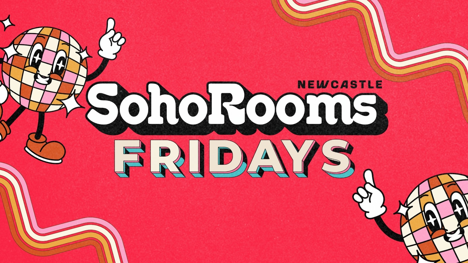 Soho Fridays | Soho Rooms Newcastle