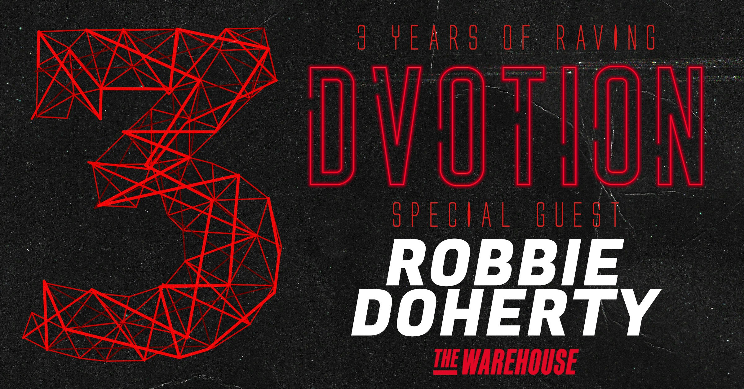 ♦️  DVOTION 3rd BIRTHDAY SPECIAL PRESENTS ROBBIE DOHERTY // UNITED IN MUSIC – THE WAREHOUSE ♦️