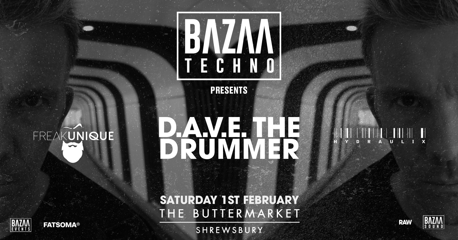 BAZAA Techno presents D.A.V.E The Drummer + Special Guests