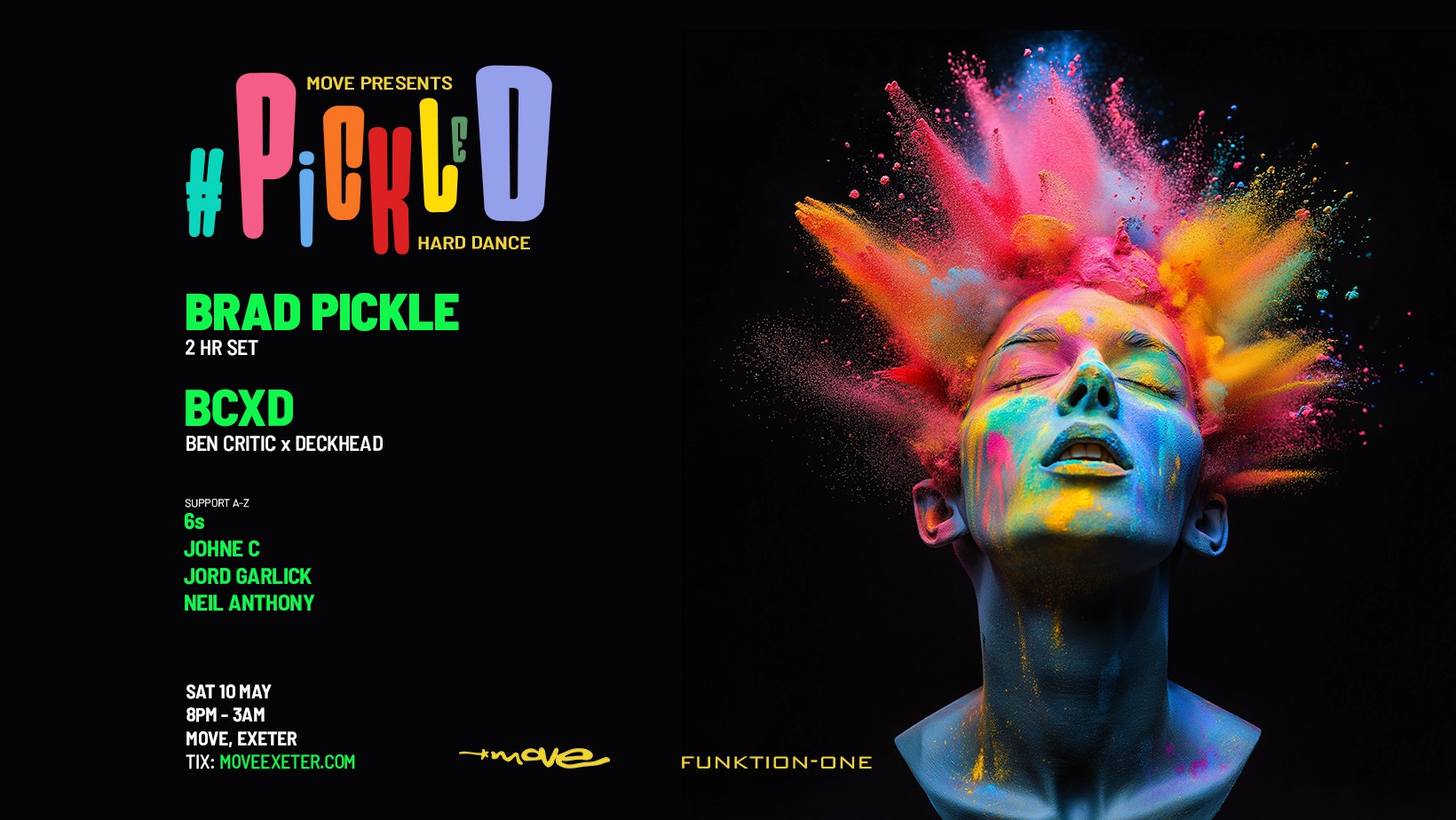 #PICKLED – Brad Pickle – Hard Dance – Sat 10 May – Move – Exeter