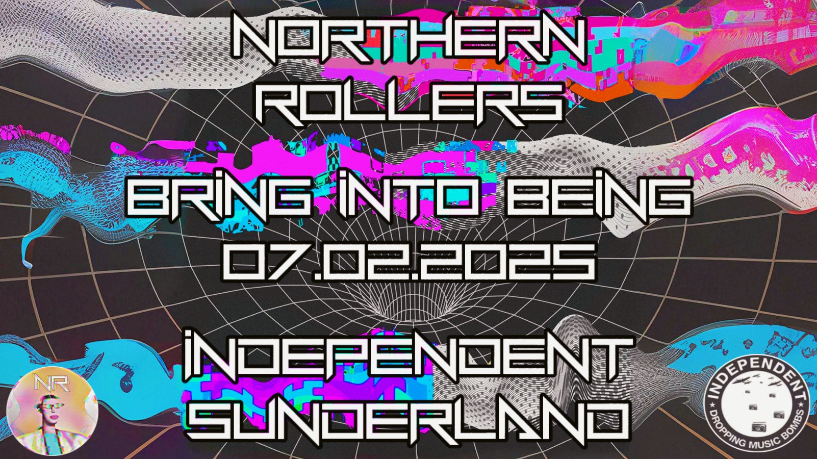 Northern Rollers DnB: Bring Into Being