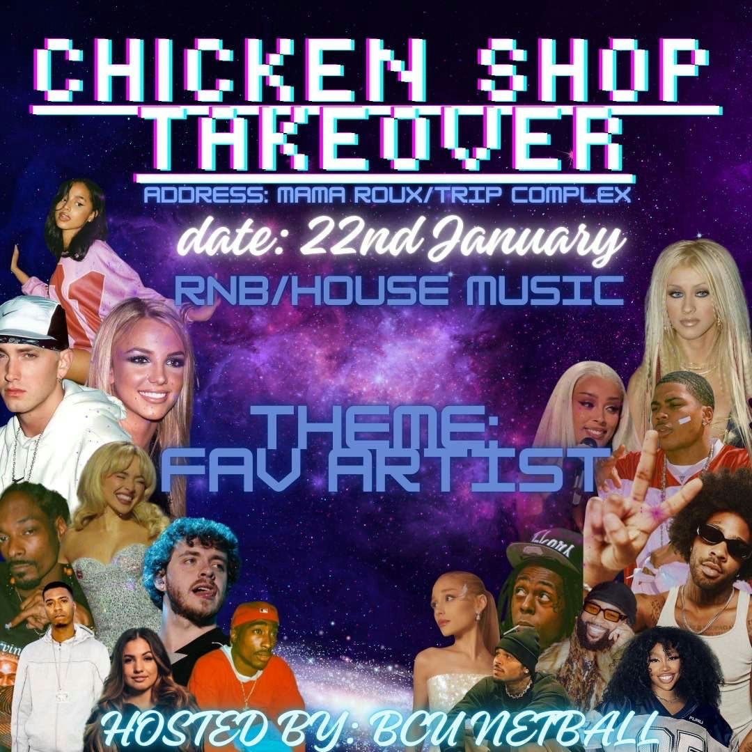 First Social Of 2025 – Chicken Shop Takeover! Dress as Your Favourite Artist [78% Sold Out!]